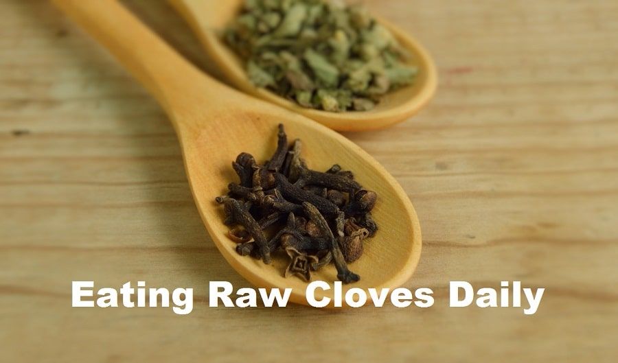 eating raw cloves daily